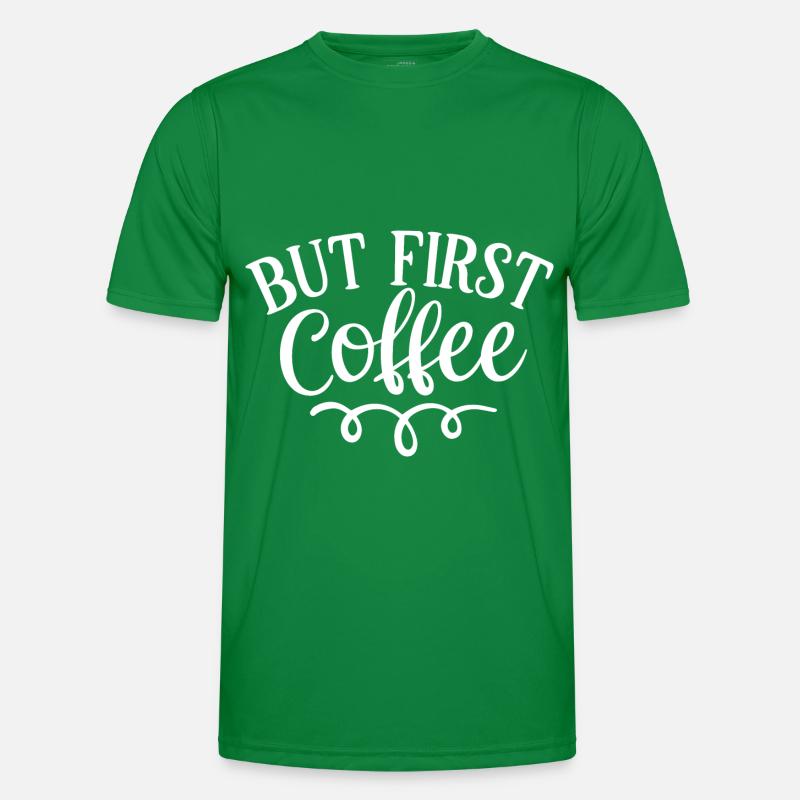 But First Coffee, gift for coffee lovers Men's Functional T-Shirt
