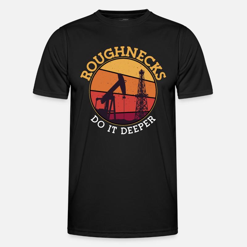 Ölfeldarbeiter Roughnecks Machen Es Besser Männer Funktions-T-Shirt