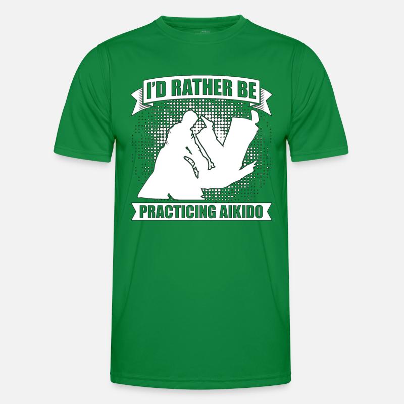 Aikido I'd Rather Be Practicing Martial Samurai Men's Functional T-Shirt