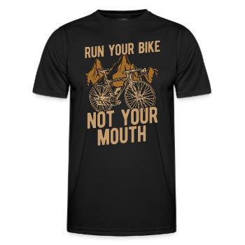 Bicycle Run Your Bike Not Your Mouth Biker Cyclist - Men's Functional T-Shirt - black - Front - AI Model Male 178 dark (178cm)