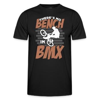 BMX Racing There's No Bench In Bicycle BMX Rider - Men's Functional T-Shirt - black - Front - AI Model Male 178 dark (178cm)