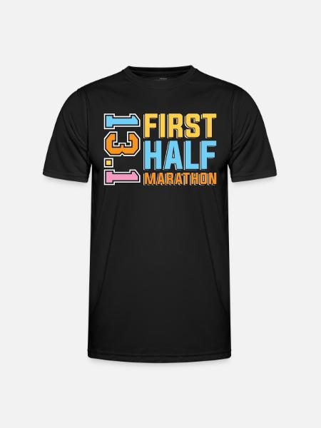 Half Marathon First Half Marathon 13.1 Triathlon - Men's Functional T-Shirt - black
