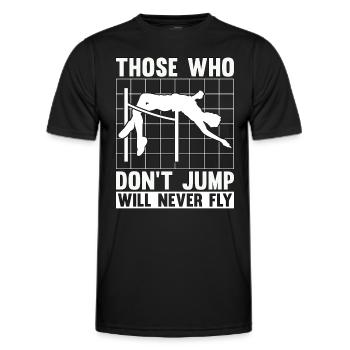 High Jump Those Who Don't Jump Will Pole Vaulting - Men's Functional T-Shirt - black - Front - AI Model Male 178 dark (178cm)