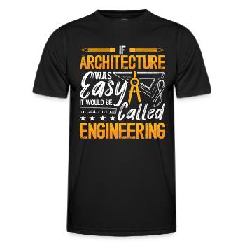 If Architecture Was Easy Construction Architecture - Men's Functional T-Shirt - black - Front - AI Model Male 178 dark (178cm)
