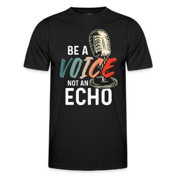 Voice Actor Be A Voice Not An Echo Loves Voiceover - Men's Functional T-Shirt - black - Front - AI Model Male 178 dark (178cm)