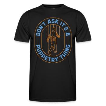 La marionnette ne demande pas C’est une marionnette Ventriloque - T-shirt sport Homme - noir - Devant - AI Model Male 178 dark (178cm)