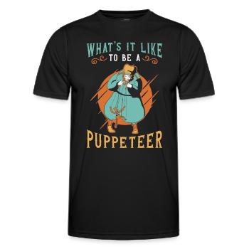 Puppetry What's It Like To Be A Puppets Puppeteer - Männer Funktions-T-Shirt - Schwarz - Vorne - AI Model Male 178 dark (178cm)