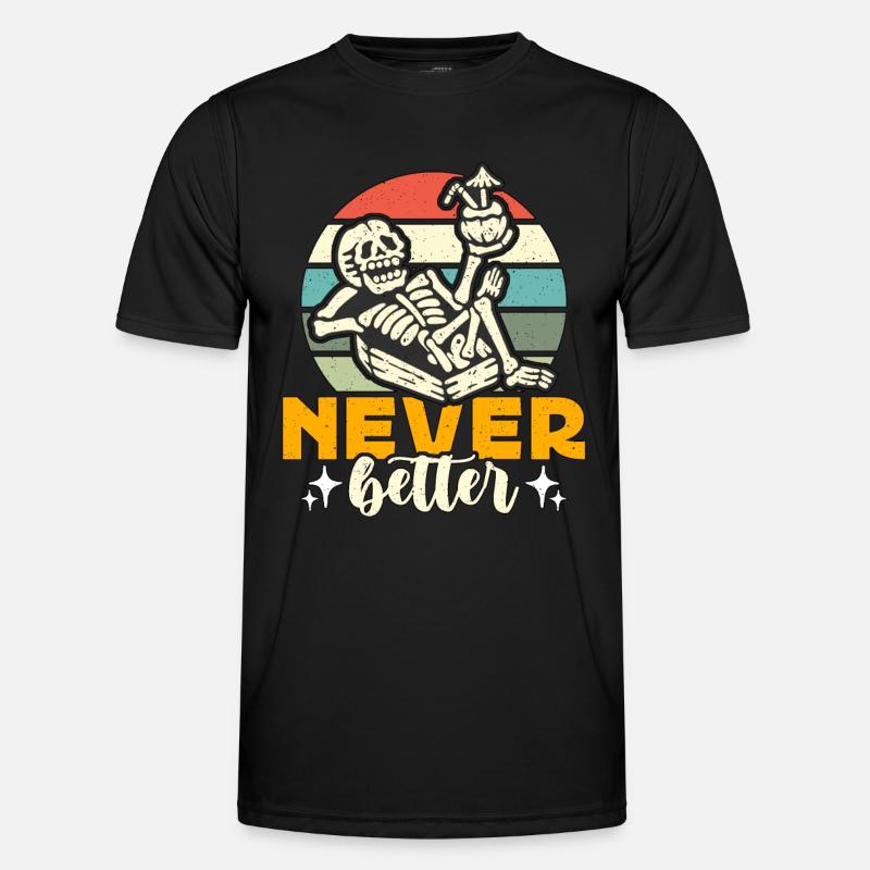 Embalmer Never Better Retro Funeral Home Embalmers - Männer Funktions-T-Shirt - Schwarz