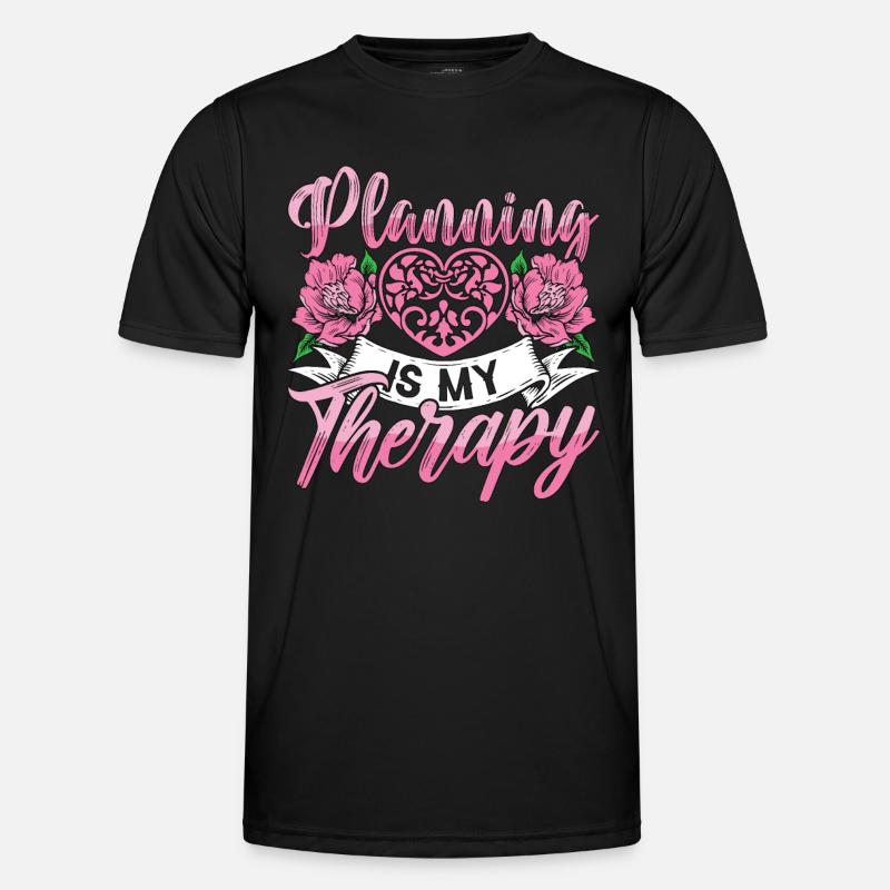 Wedding Planner Planning Is My Therapy Planner Männer Funktions-T-Shirt