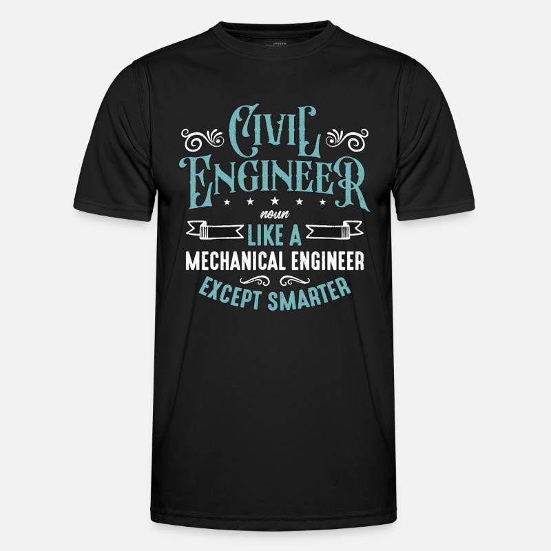 Civil Engineer Noun Like A Mechanical Construction Männer Funktions-T-Shirt