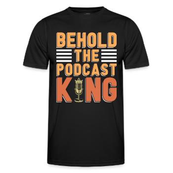 Podcasting Behold The Podcast King Radio Broadcast - Men's Functional T-Shirt - black - Front - AI Model Male 178 dark (178cm)