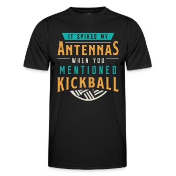 Kickball It Spiked My Antennas When Kick Balls - Men's Functional T-Shirt - black - Front - AI Model Male 178 dark (178cm)