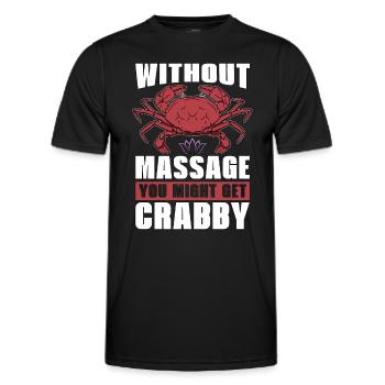Massothérapeute sans massage vous pourriez physio - T-shirt sport Homme - noir - Devant - AI Model Male 178 dark (178cm)