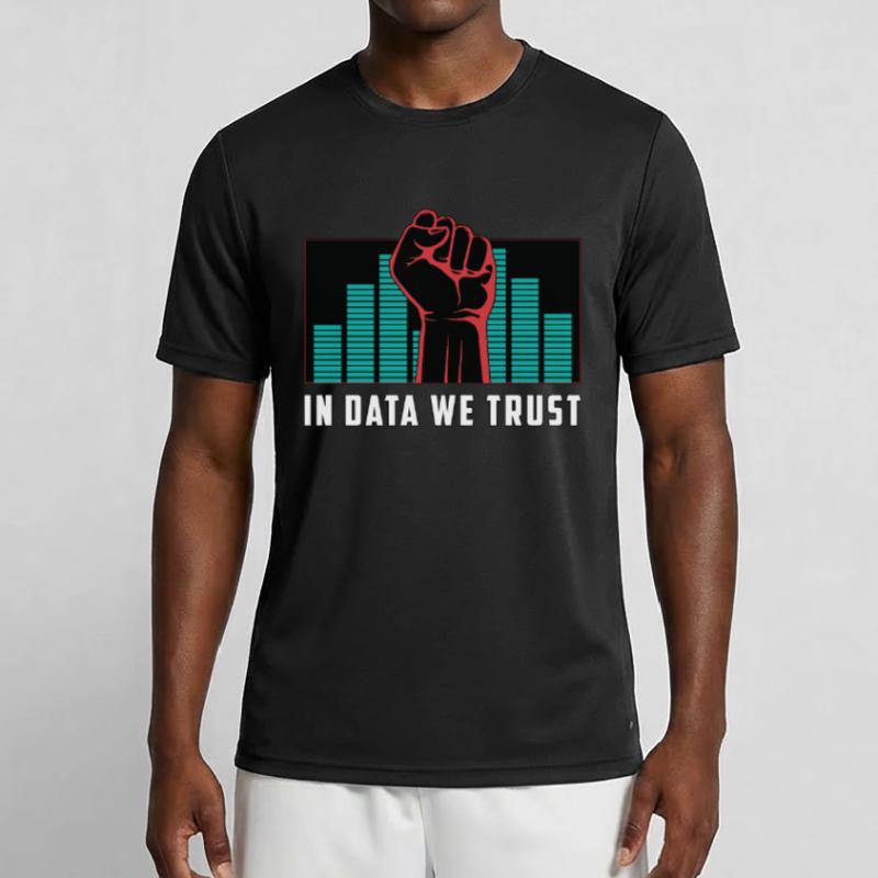 Data Mining In Data We Trust Programming Analyst Männer Funktions-T-Shirt
