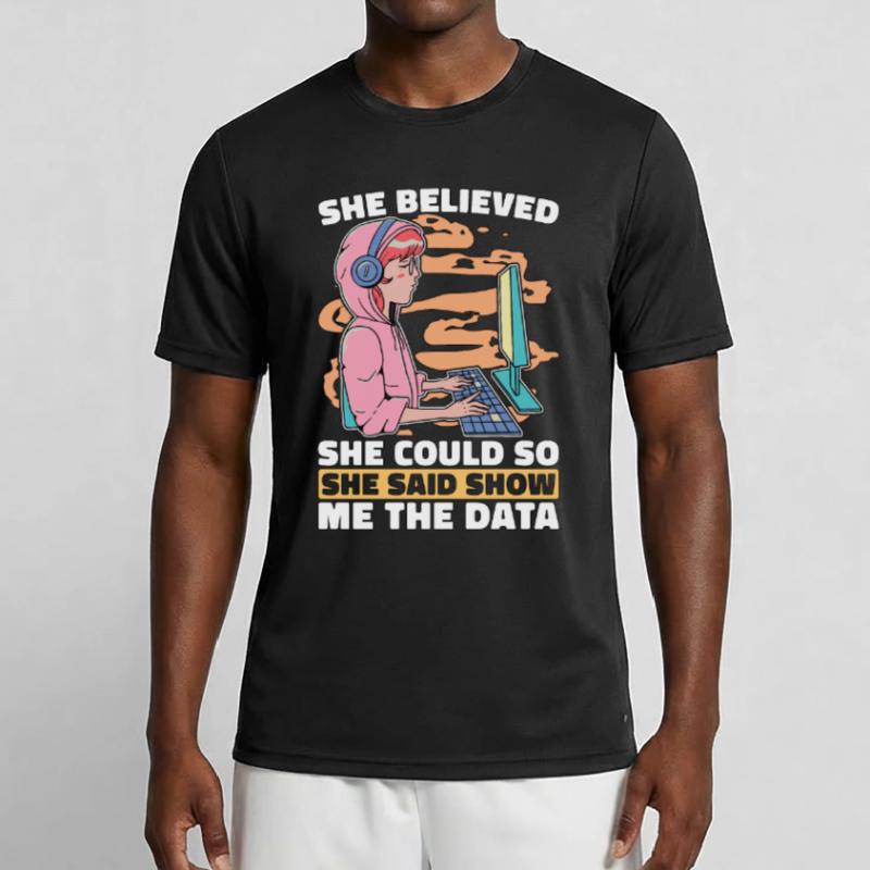 Data Mining She Believed She Could So Data Analyst Männer Funktions-T-Shirt