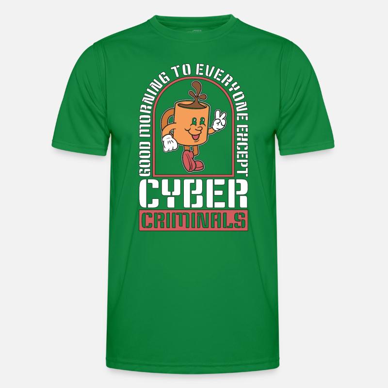 Cybersecurity Good Morning To Everyone Programming Männer Funktions-T-Shirt