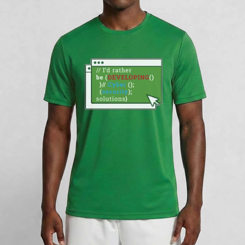 Cybersecurity I'd Rather Be Developing Programmer Männer Funktions-T-Shirt