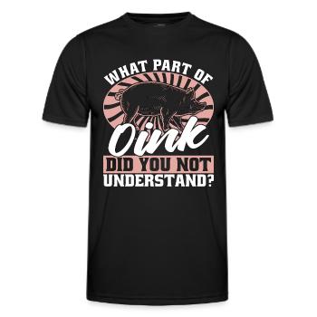 Pig Farming What Part Of Oink Did You Farm Animals - Männer Funktions-T-Shirt - Schwarz - Vorne - AI Model Male 178 dark (178cm)