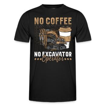 Excavator Operator No Coffee Operator Coffee Lover - Männer Funktions-T-Shirt - Schwarz - Vorne - AI Model Male 178 dark (178cm)