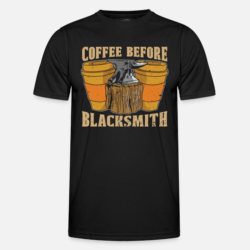 Blacksmithing Coffee Before Forging Coffee Lover Männer Funktions-T-Shirt