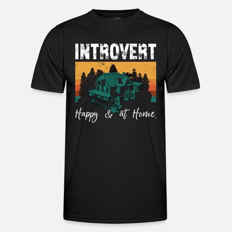 Introvert glad og hjemme Introvert personlighet - Funksjons-T-skjorte for menn - svart
