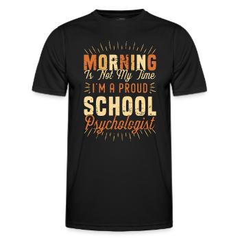School Psych Morning Is Not My Time Psychologist - Men's Functional T-Shirt - black - Front - AI Model Male 178 dark (178cm)