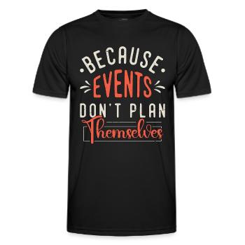 Events Coordinator Because Events Planning Lover - Männer Funktions-T-Shirt - Schwarz - Vorne - AI Model Male 178 dark (178cm)