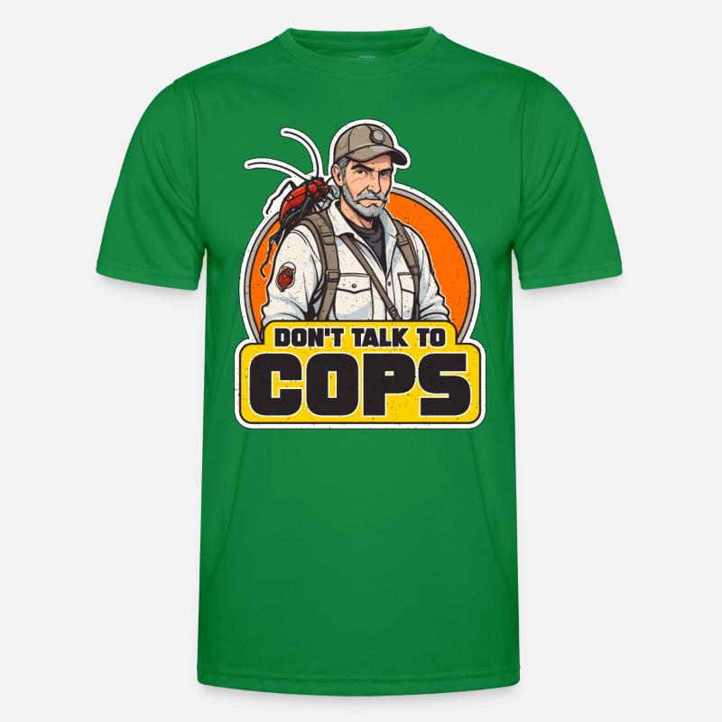Pest Control Don't Talk To Cops Insect Solutions Männer Funktions-T-Shirt