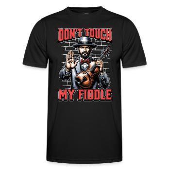 Fiddle Don't Touch My Fiddle Musical Instrument - Men's Functional T-Shirt - black - Front - AI Model Male 178 dark (178cm)