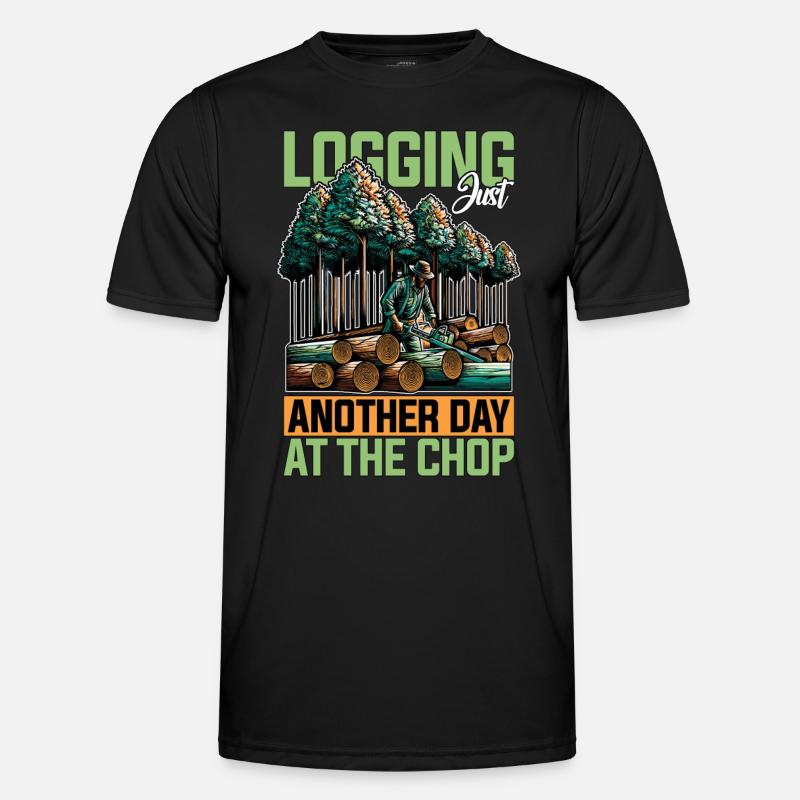 Logging Just Another Day Woodworker Tree Surgeon Männer Funktions-T-Shirt