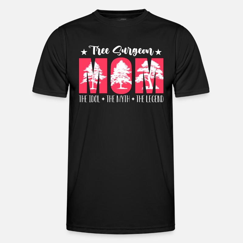 Tree Surgeon Mom The Idol The Myth Tree Climber Männer Funktions-T-Shirt
