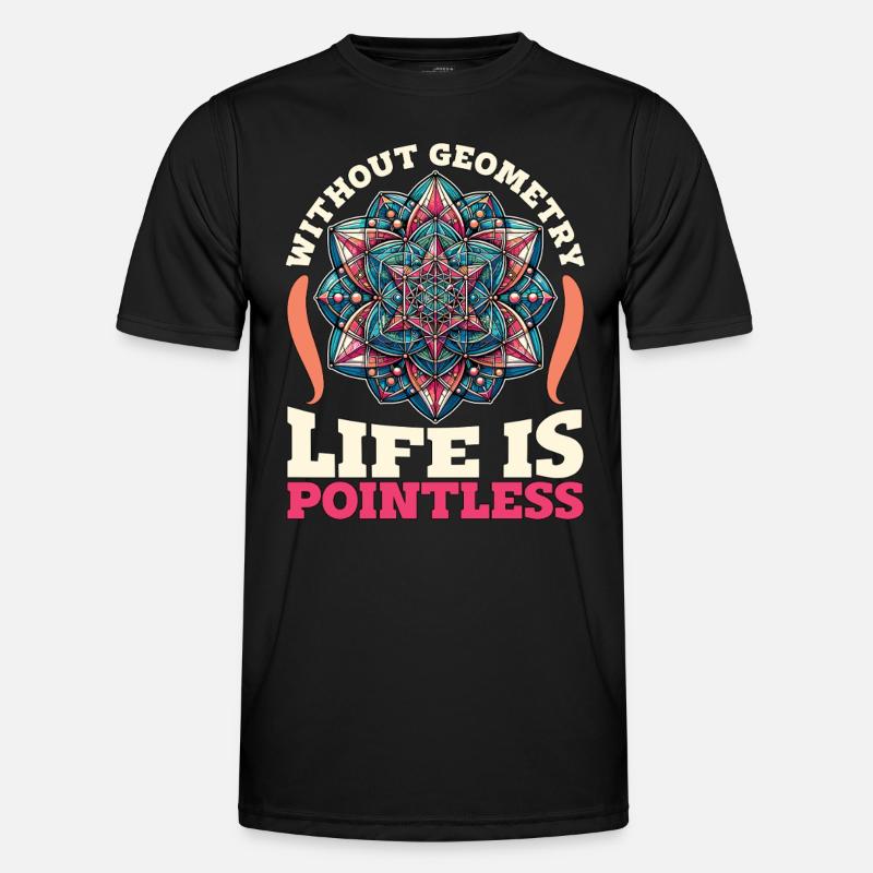 Mathematician Without Geometry Life Statistician - Männer Funktions-T-Shirt - Schwarz