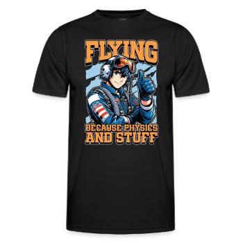 Aerobatic Pilot Flying Because Physics Aviation - Men's Functional T-Shirt - black - Front - AI Model Male 178 dark (178cm)