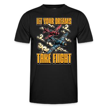 Aerobatic Pilot Let Your Dreams Take Aeroplane - Men's Functional T-Shirt - black - Front - AI Model Male 178 dark (178cm)