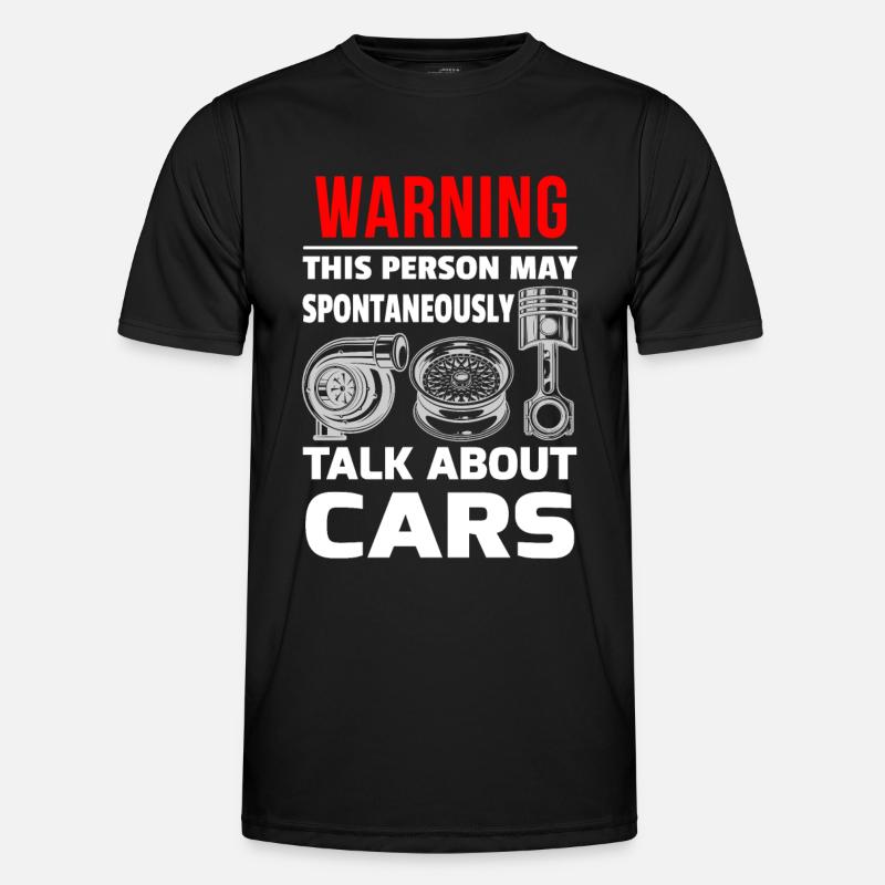 Warning may spontaneously talk about cars - Men's Functional T-Shirt - black