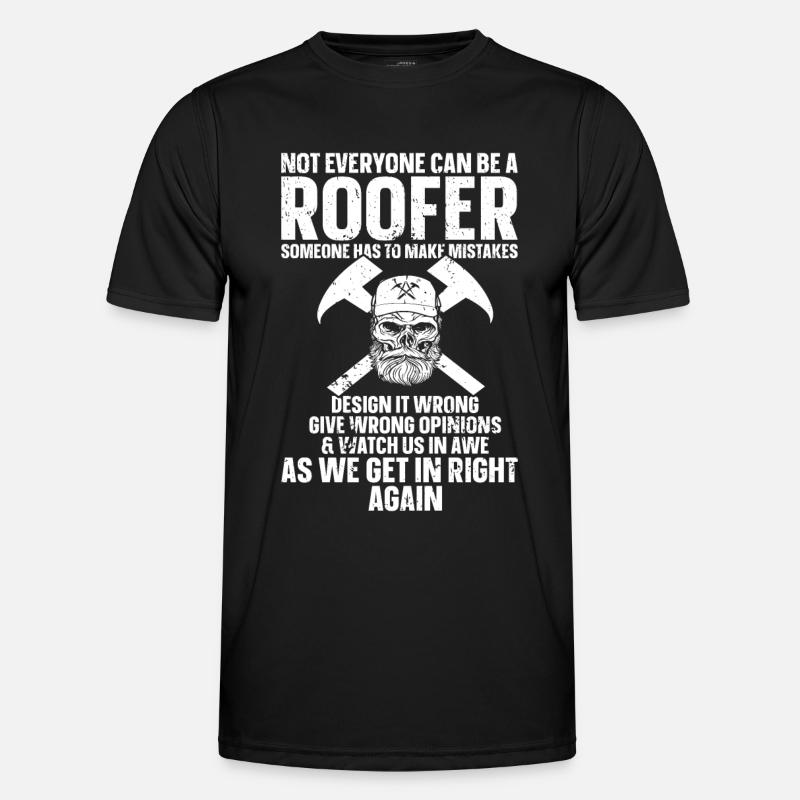 Dachdecker -Dachhäuser Reparaturen - Männer Funktions-T-Shirt - Schwarz