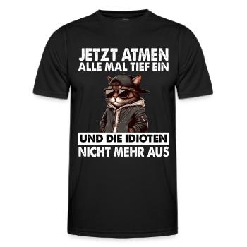 Lustige Katze Sarkasmus Idioten Spruch Atmen Humor - Männer Funktions-T-Shirt - Schwarz - Vorne - AI Model Male 178 dark (178cm)