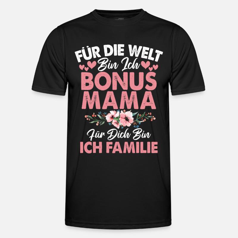 Bonus Mama Muttertag Mutterschaft Mama Elternteil Männer Funktions-T-Shirt