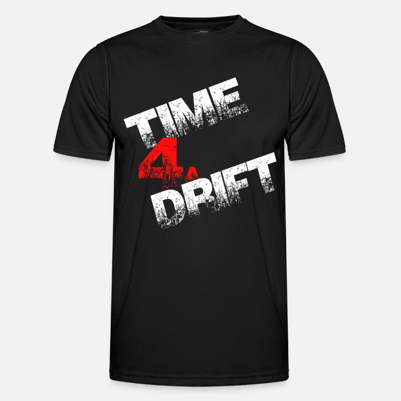 Time 4a Drift driften Geschenk - Männer Funktions-T-Shirt - Schwarz