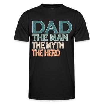 Dad | The man | The myth | The Hero - Men's Functional T-Shirt - black - Front - AI Model Male 178 dark (178cm)
