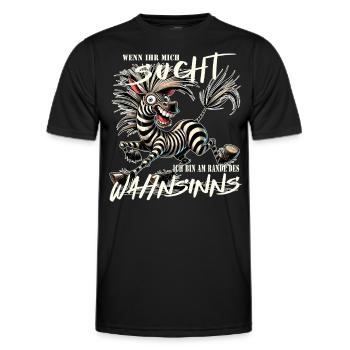 Wenn ihr mich sucht, am Rande des Wahnsinns - Männer Funktions-T-Shirt - Schwarz - Vorne - AI Model Male 178 dark (178cm)