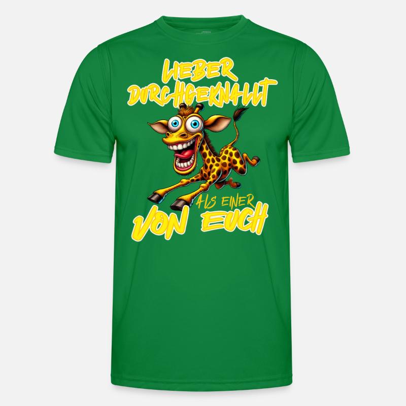 Giraffe Lieber durchgeknallt als einer von euch Männer Funktions-T-Shirt