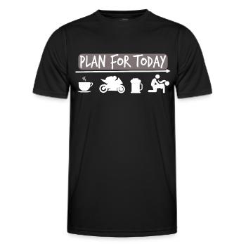 Plan for Today - Motorcycle Biker Motorcyclist - Men's Functional T-Shirt - black - Front - AI Model Male 178 dark (178cm)