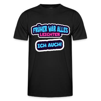 Früher war alles leichter, ich auch - Lustig - Männer Funktions-T-Shirt - Schwarz - Vorne - AI Model Male 178 dark (178cm)