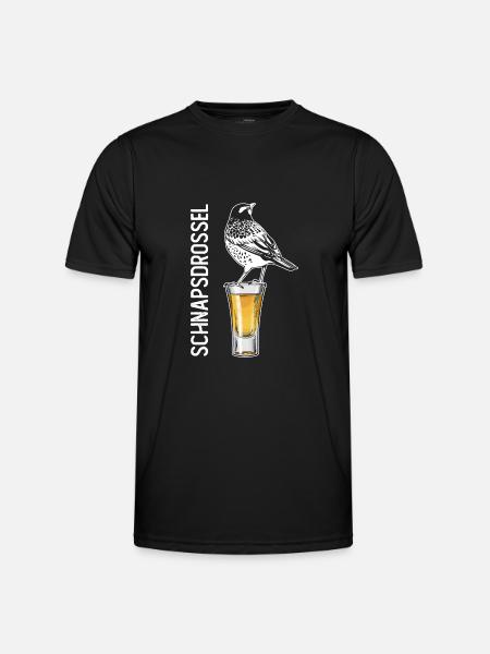 Schnapsdrossel Schnapstrinker Alkohol Schnaps - Men's Functional T-Shirt - black
