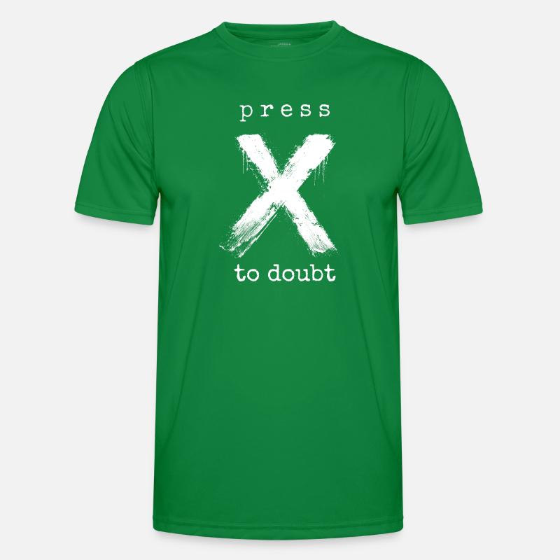 Appuyez sur X pour douter T-shirt sport Homme