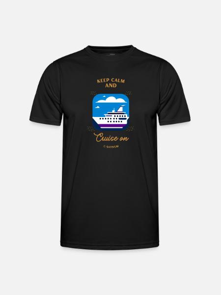 Keep calm and cruise on - Men's Functional T-Shirt - black