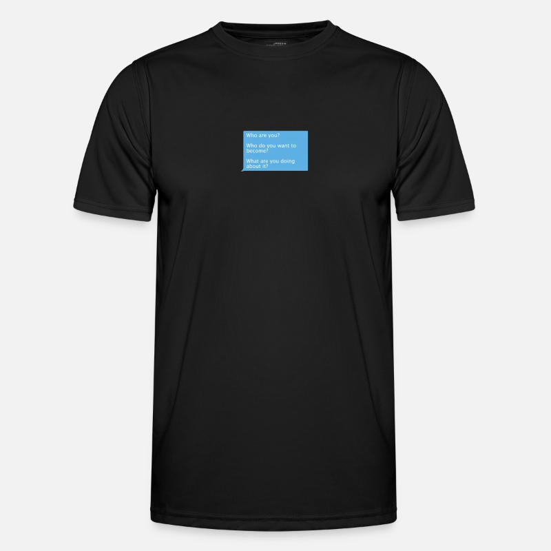 QUI ÊTES-VOUS MESSAGE DE MOTIVATION MOTIVATION SUCCÈS T-shirt sport Homme