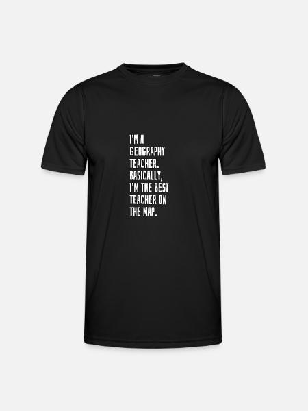 Im a geography teacher - Men's Functional T-Shirt - black