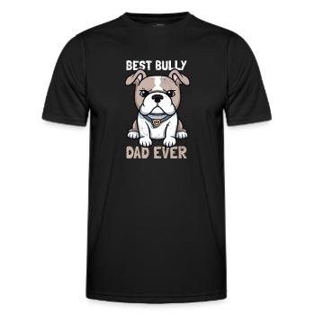 best bully dad ever - Men's Functional T-Shirt - black - Front - AI Model Male 178 dark (178cm)